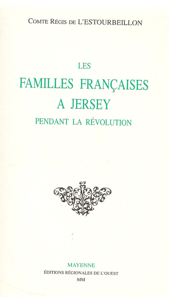 Picture of Les familles françaises à Jersey pendant la Révolution