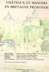 Image de Châteaux et manoirs de la Bretagne profonde