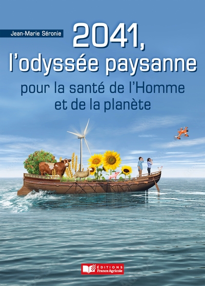 Image de 2041, l'Odyssée paysanne