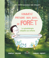 Picture of Comment prendre son bain ... de forêt