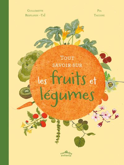 Picture of Tout savoir sur les fruits et légumes