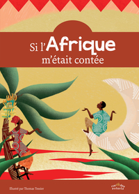 Picture of Si l'Afrique m'était contée