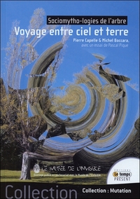 Image de Voyage entre ciel et terre - Sociomytho-logies de l'arbre