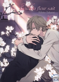 Picture of Seule la fleur sait T02