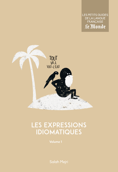 Image de Les expressions idiomatiques (volume 1)
