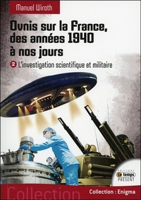 Image de Ovnis sur la France, des années 1940 à nos jours - L'investigation scientifique et militaire T2