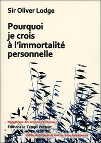 Image de Pourquoi je crois à l'immortalité personnelle