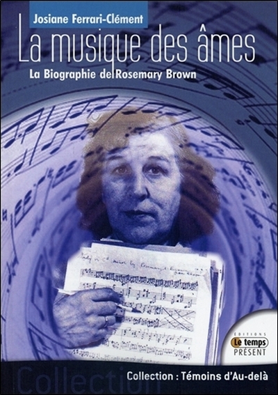 Image de La musique des âmes - La Biographie de Rosemary Brown