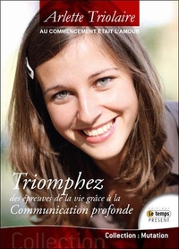 Picture of Au commencement était l'Amour - Triomphez des épreuves de la vie...
