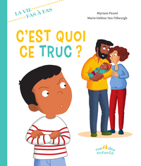 Image de C'est quoi ce truc ?
