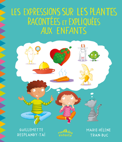 Picture of Les expressions sur les plantes racontées et expliquées aux enfants