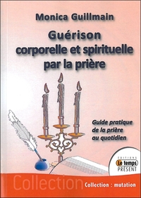 Picture of Guérison corporelle et spirituelle par la prière