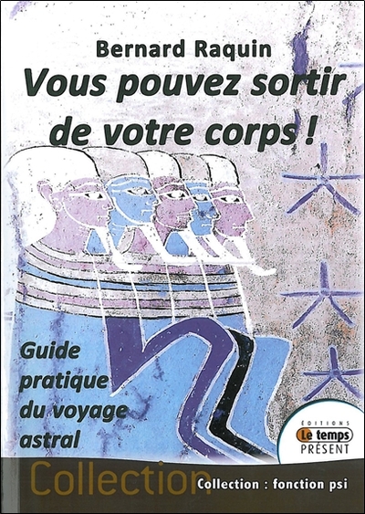 Image de Vous pouvez sortir de votre corps !