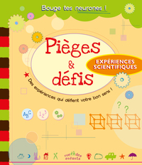 Picture of Pièges et défis - Expériences scientifiques