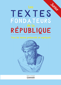 Picture of Les textes fondateurs de la République (junior)