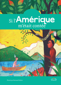 Image de Si l'Amérique m'était contée
