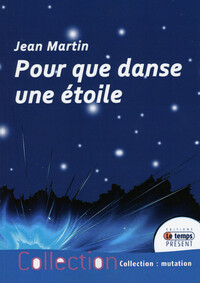 Picture of Pour que danse une étoile