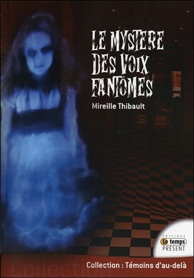 Image de Le mystère des voix fantômes