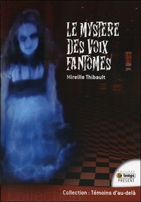 Image de Le mystère des voix fantômes
