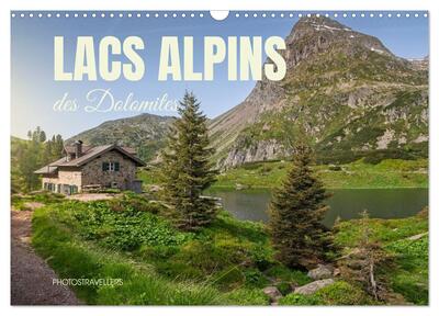 Image de Lacs alpins des Dolomites (Calendrier mural 2027 DIN A3 vertical), CALVENDO calendrier mensuel