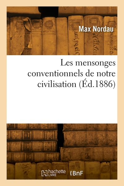 Picture of Les mensonges conventionnels de notre civilisation