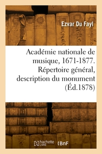 Picture of Académie nationale de musique, 1671-1877