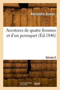 Picture of Aventures de quatre femmes et d'un perroquet. Volume 5