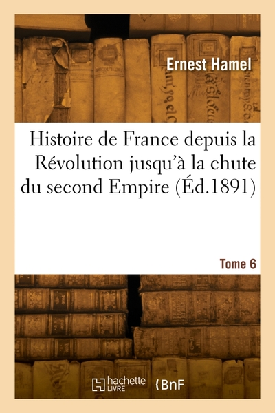 Picture of Histoire de France depuis la Révolution jusqu'à la chute du second Empire. Tome 1