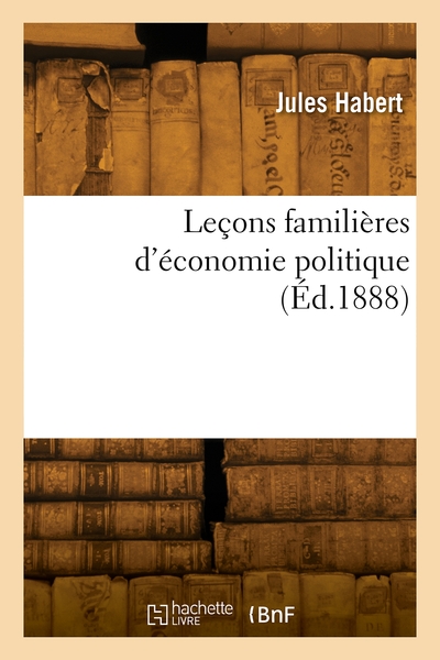 Image de Leçons familières d'économie politique
