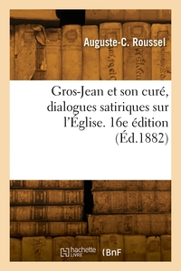 Image de Gros-Jean et son curé, dialogues satiriques sur l'Église. 16e édition