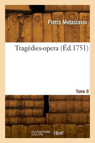Picture of Tragédies-opera. Tome 9