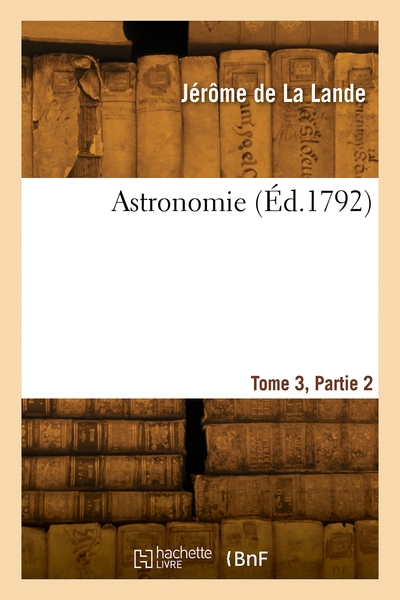 Picture of Astronomie. Tome 3, Partie 2