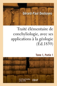 Picture of Traité élémentaire de conchyliologie. Tome 1, Partie 1