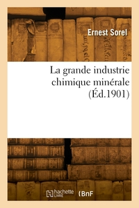 Image de La grande industrie chimique minérale