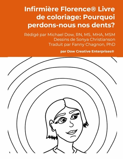 Picture of Infirmière Florence® Livre de coloriage: Pourquoi perdons-nous nos dents?