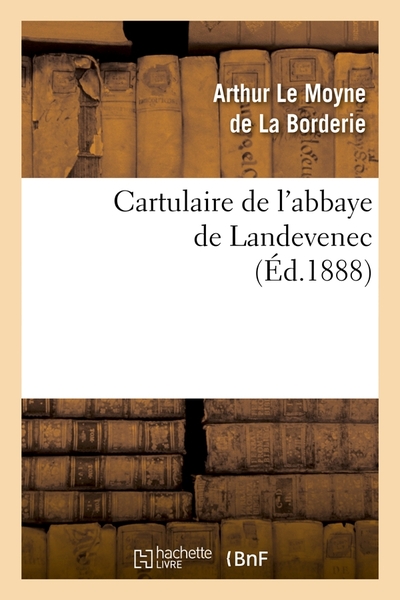 Picture of Cartulaire de l'abbaye de Landevenec (Éd.1888)