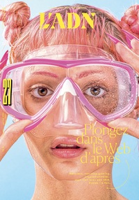 Picture of L'ADN n°27  : Plongez dans le web d'après