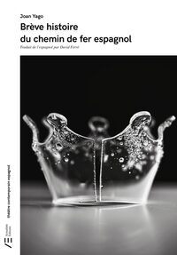 Image de Brève histoire du chemin de fer espagnol