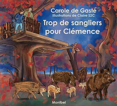 Picture of Trop de sangliers pour Clémence