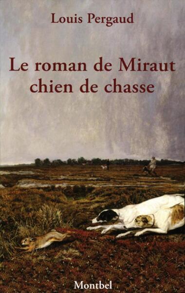 Picture of Le roman de Miraut