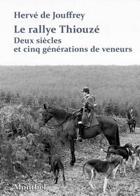 Image de Le rallye Thiouzé