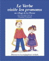 Picture of LE VERBE VISITE LES PRONOMS AU VILLAGE DE LA PHRASE
