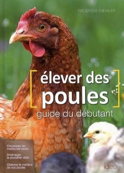 Image de ELEVER DES POULES GUIDE DU DEBUTANT