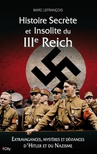 Picture of Histoire secrète et insolite du IIIe Reich