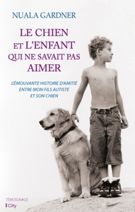 Picture of Le chien et l'enfant qui ne savait pas aimer