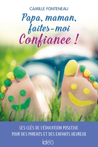 Picture of Papa, maman, faites-moi confiance !