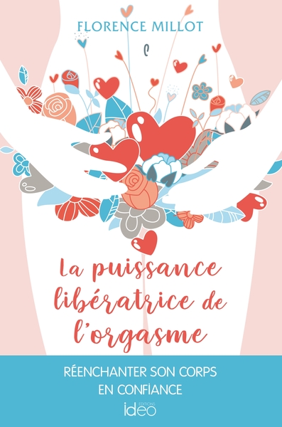 Image de La puissance libératrice de l'orgasme