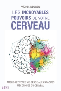 Picture of Les incroyables pouvoirs de votre cerveau