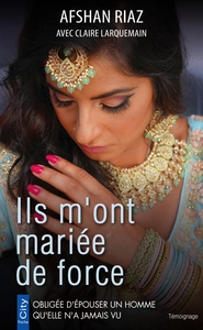 Picture of Ils m'ont mariée de force