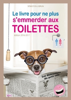 Image de Le livre pour ne plus s'emmerder aux toilettes